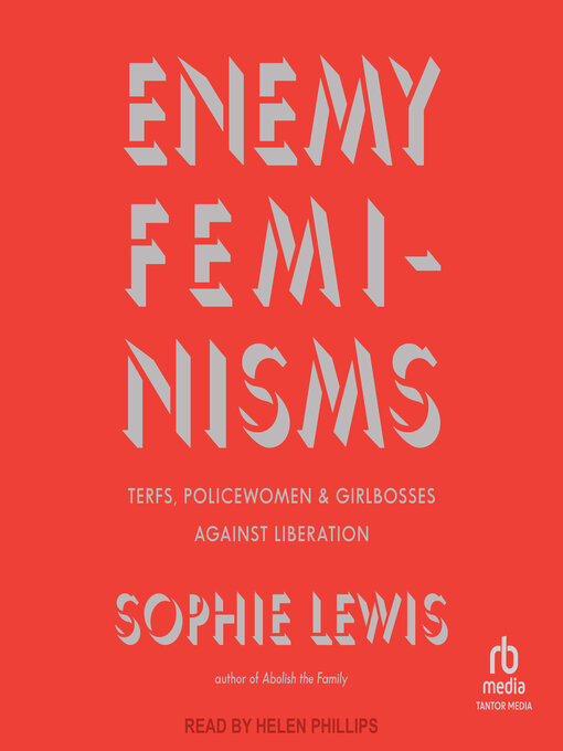 Title details for Enemy Feminisms by Sophie Lewis - Available